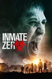 Inmate Zero (2020)