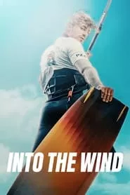 Into the Wind (2022)