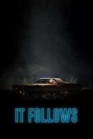 It Follows (2015)