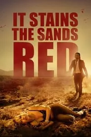 It Stains the Sands Red (2016)