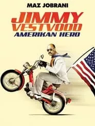 Jimmy Vestvood: Amerikan Hero (2016)