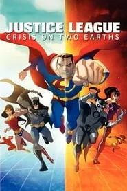 Justice League: Crisis on Two Earths (2010)