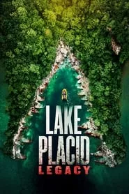 Lake Placid: Legacy (2018)