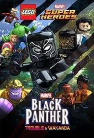 LEGO Marvel Super Heroes: Black Panther – Trouble in Wakanda (2018)