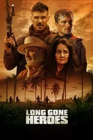 Long Gone Heroes (2024)