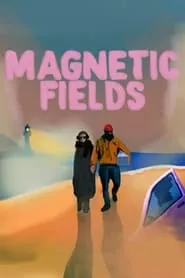 Magnetic Fields (2022)