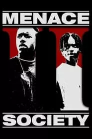 Menace II Society (1993)