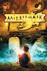 MirrorMask (2005)