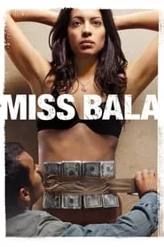 Miss Bala (2011)