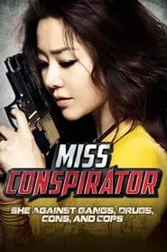 Miss Conspirator (2012)