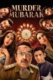 Murder Mubarak (2024)