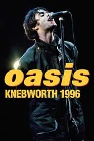 Oasis: Knebworth 1996 (2021)