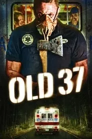 Old 37 (2015)