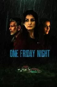 One Friday Night (2023)