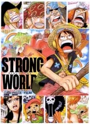 One Piece Film: Strong World (2009)