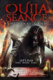 Ouija Seance: The Final Game (2018)