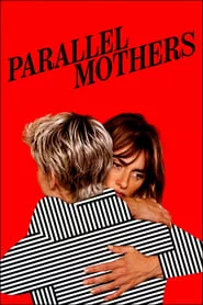 Parallel Mothers (2021)