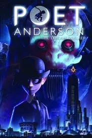 Poet Anderson: The Dream Walker (2014)