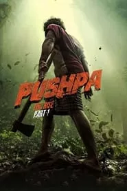 Pushpa: The Rise – Part 1 (2021)