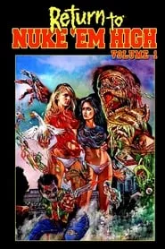 Return to Nuke ‘Em High Volume 1 (2013)