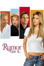 Rumor Has It… (2005)