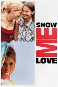 Show Me Love (1998)