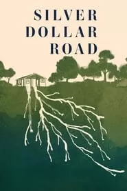 Silver Dollar Road (2023)