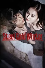 Steel Cold Winter (2013)