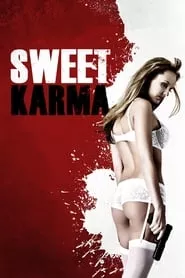 Sweet Karma (2009)