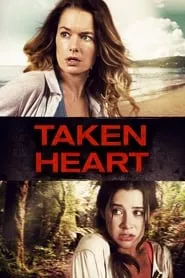 Taken Heart (2017)