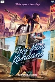 Teri Meri Kahaani (2012)