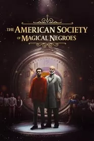 The American Society of Magical Negroes (2024)