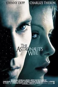 The Astronaut’s Wife (1999)