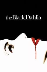 The Black Dahlia (2006)