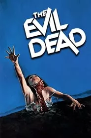 The Evil Dead (1981)