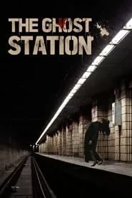 The Ghost Station (2023)