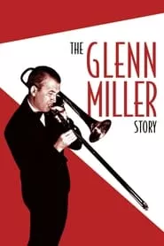 The Glenn Miller Story (1954)