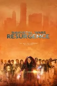 The Immortal Wars: Resurgence (2019)