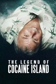 The Legend of Cocaine Island (2018)