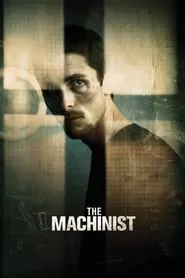 The Machinist (2004)