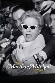 The Martha Mitchell Effect (2022)