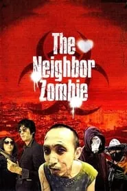 The Neighbor Zombie (2010)