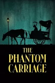 The Phantom Carriage (1921)