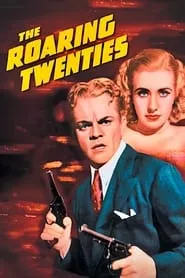 The Roaring Twenties (1939)