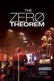 The Zero Theorem (2013)