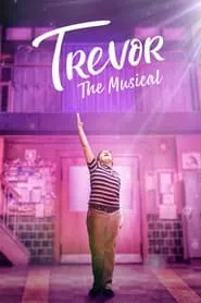 Trevor: The Musical (2022)