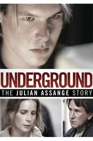 Underground: The Julian Assange Story (2012)