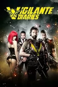 Vigilante Diaries (2016)