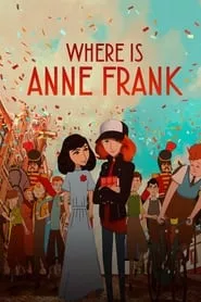 Where Is Anne Frank (2021)