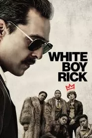 White Boy Rick (2018)